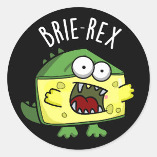 Adesivo Redondo Brie-rex Queijo engraçado TRex Pun Dark BG