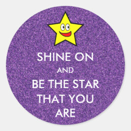 Adesivo Redondo Brigue e seja a estrela que você está reluzente