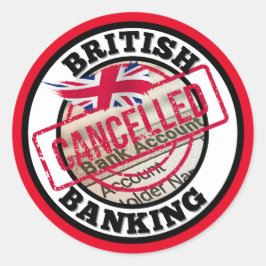 Adesivo Redondo British Banking - Cancelamento de Contas Bancárias