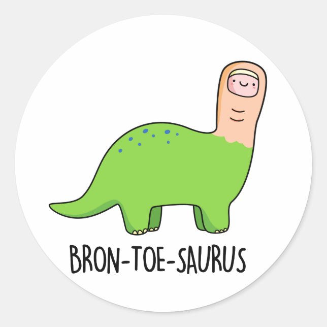 Adesivo Redondo Bron-toe-saurus Funny Dinossaur Pun (Frente)