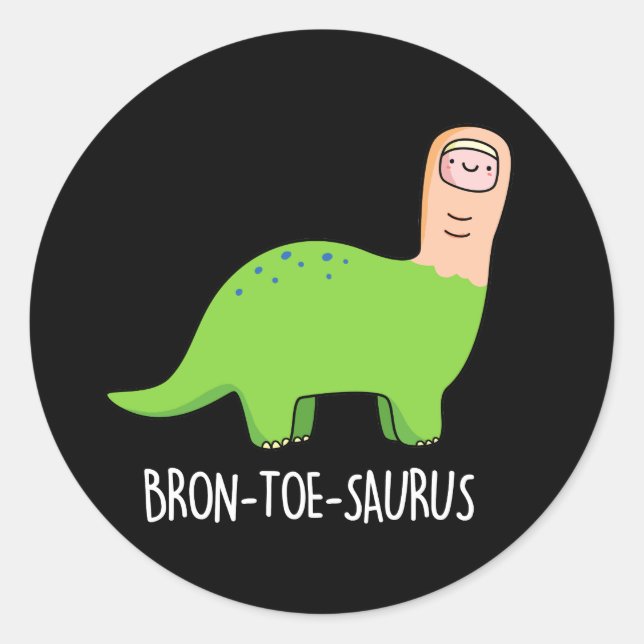 Adesivo Redondo Bron-toe-saurus Funny Dinossaur Pun Dark BG (Frente)