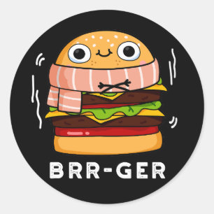 Adesivo Redondo Brr-ger Funny Congelando Burger Pun Dark BG