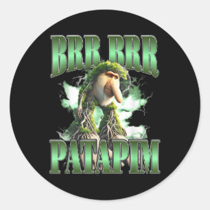 Adesivo Redondo Brr Patapim Funny Italiano Brainrot Memor Humor