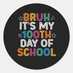 Adesivo Redondo Bruh 100 Dias De Crianças Escolares 100º Dia Da Es
