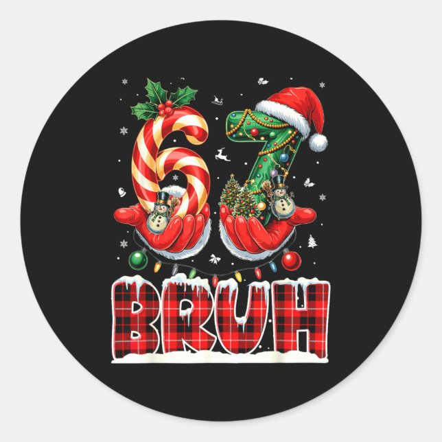 Adesivo Redondo Bruh 67 Christmas 6 7 Meme Pajamas Holiday Gen Alp (Frente)