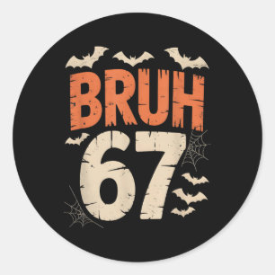 Adesivo Redondo Bruh 67 Meme Halloween 