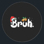 Adesivo Redondo Bruh Christmas Jingle Bells Engraçado Xmas Slang K<br><div class="desc">Brut Christmas Jingle Belga Engraçado Xmas Slang Crianças Jovens Rapazes</div>