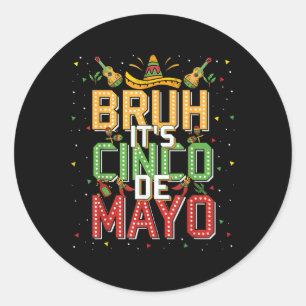 Adesivo Redondo Bruh Cinco De Mayo Lets Fiesta 5 De Mayo Mexicano