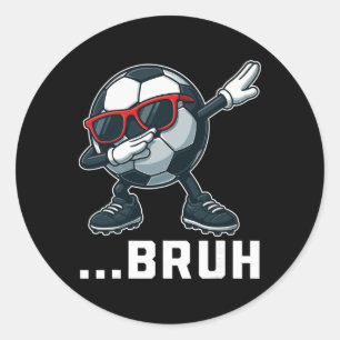 Adesivo Redondo Bruh Dabbing Futebol Byll Engraçado Homens Mulhere