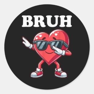 Adesivo Redondo Bruh Dabbing Heart Engraçado Boys Namorados Mens