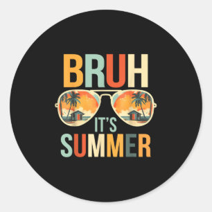 Adesivo Redondo Bruh É Engraçado Dizer "Memória" Bro Summer Vacat