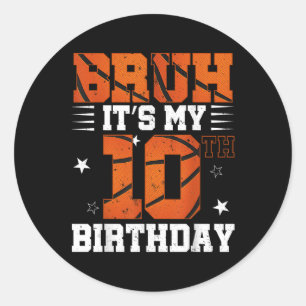 Adesivo Redondo Bruh É O Meu 10º Aniversário De Basquete 10 Anos