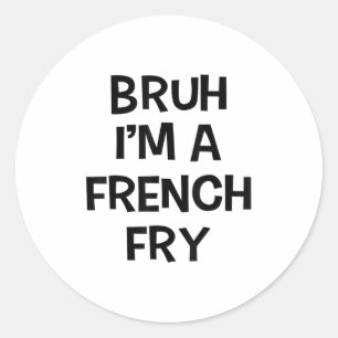 Adesivo Redondo Bruh Eu Sou Um Francês Francês Fry Engraçado Fingi