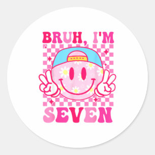 Adesivo Redondo Bruh Eu Tenho Sete 7 Aniversário de 7 Anos Meninas