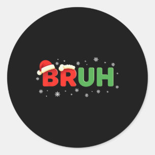 Adesivo Redondo Bruh Funny Dizendo Memória Bro Boy Jovens Adolesce