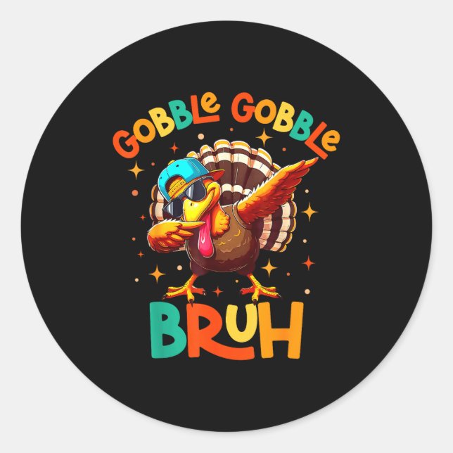 Adesivo Redondo Bruh Funny Thanksgiving Turkey Gobble Shirt Boys G (Frente)
