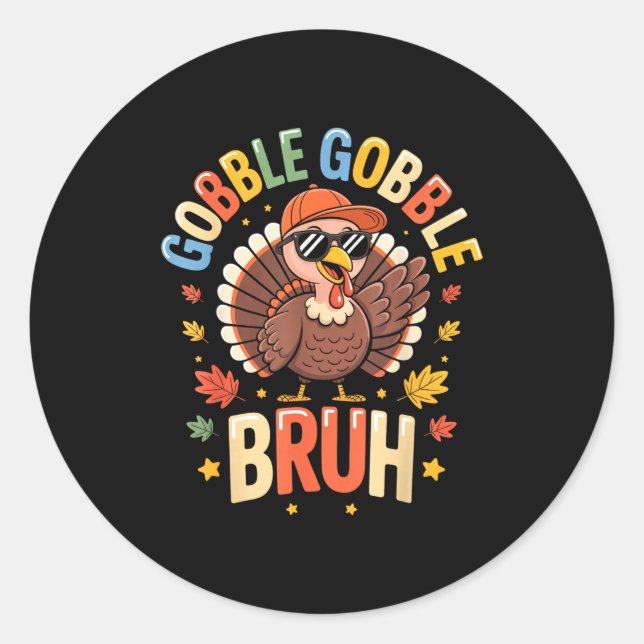 Adesivo Redondo Bruh Funny Thanksgiving Turkey Gobble Shirt Boys G (Frente)