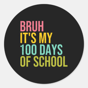 Adesivo Redondo Bruh, são os meus 100 dias de escola, Sungles Kids