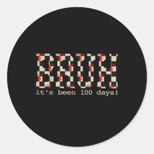 Adesivo Redondo Bruh Tem Sido 100 Dias De Escola 100º Dia Da Escol