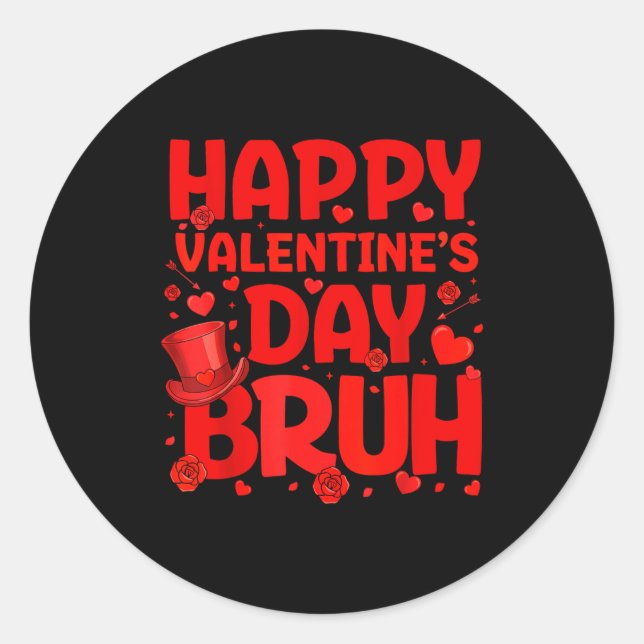Adesivo Redondo Bruh Valentines Day Teens Boys Kids Heart Valentin (Frente)