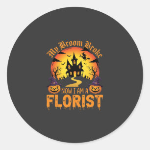 Adesivo Redondo Bruxa Florista Meu Vassoura Quebrou Halloween