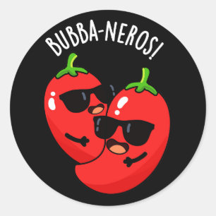 Adesivo Redondo Bubba-neros Funny Habanero Pun Dark BG