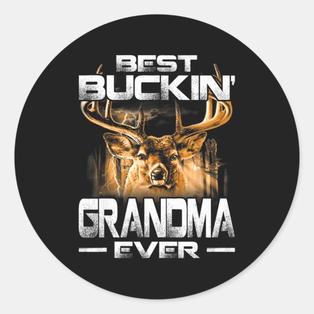 Adesivo Redondo Buckin' Grandma Ever Shirt Deer Hunting Bucking Fa (Frente)