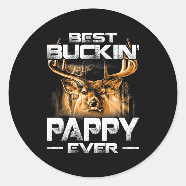 Adesivo Redondo Buckin' Pappy Ever Shirt Deer Hunting Bucking Fath (Frente)