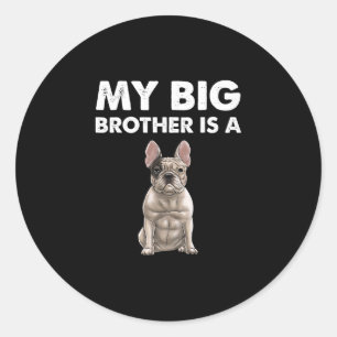 Adesivo Redondo Bulldog O Meu Grande Irmão É Um Francês