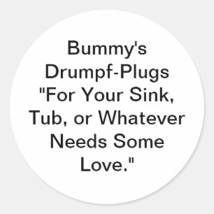 Adesivo Redondo Bummy's Drumpf-Plugs Hankamer Artjunkhaus