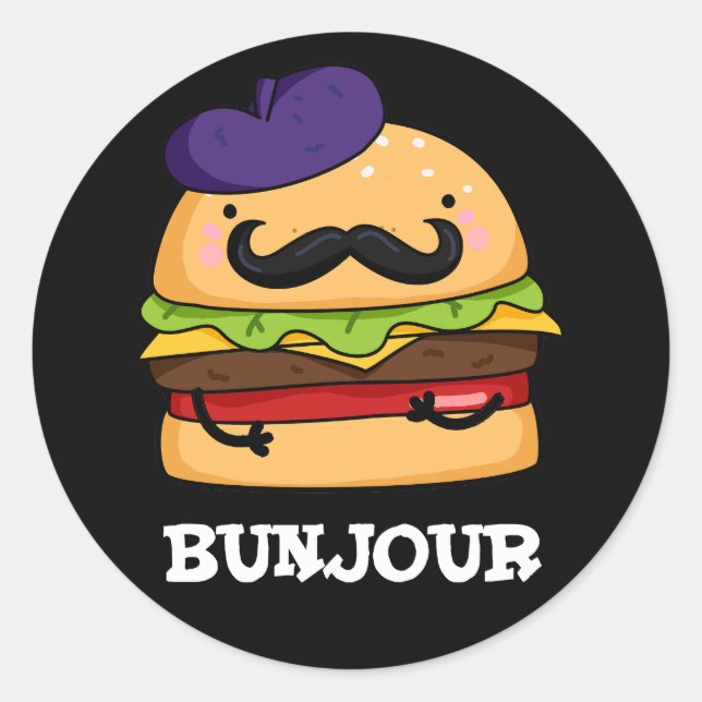 Adesivo Redondo Bunjour Funny French Burger Bun Pun Dark BG (Frente)