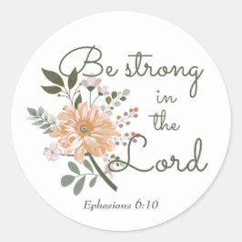 Adesivo Redondo Buquê Floral, seja forte no verso da Bíblia