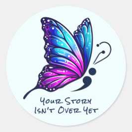 Adesivo Redondo Butterfly Semicolon Your Story Suicide Awareness