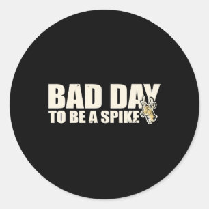 Adesivo Redondo Caça No Byd Day Para Ser Um Spike