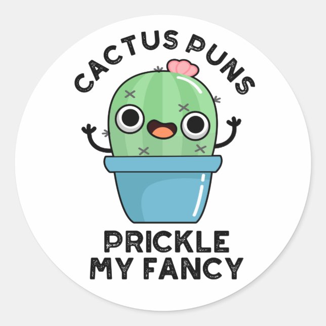 Adesivo Redondo Cactus Puns Pickles Meu Rico Plantas Engraçadas (Frente)