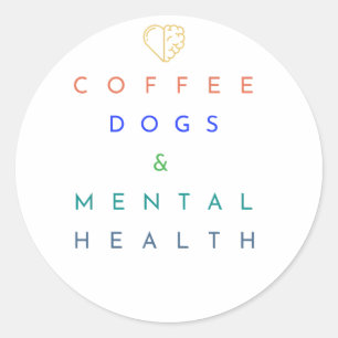 Adesivo Redondo Café, Cães e Saúde Mental - O Trio Perfeito