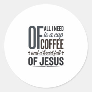Adesivo Redondo Café Cristão Citação de Jesus Camisa Vintage Desig