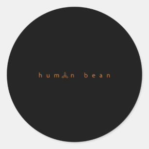 Adesivo Redondo Café De Bean Humano, Engraçado, Merda De Piada Pai