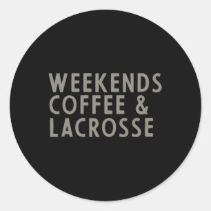 Adesivo Redondo Café de Fin de Semana e Lacrosse