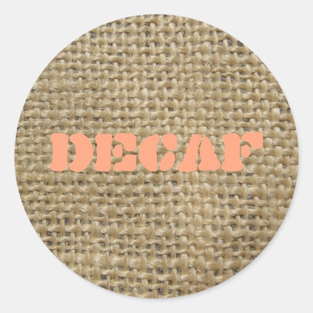 Adesivo Redondo Café Decaf Burlap (Frente)