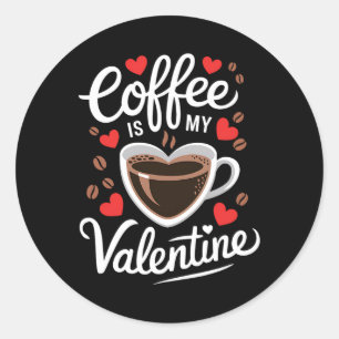 Adesivo Redondo Café É O Meu Namorados Romântico Para Café