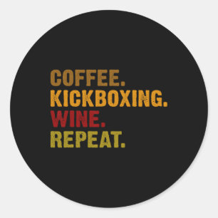 Adesivo Redondo Café Kickboxing Vinho Repita