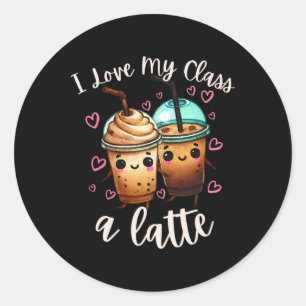 Adesivo Redondo Café Latte Dia dos Namorados dos Professores Eu Am