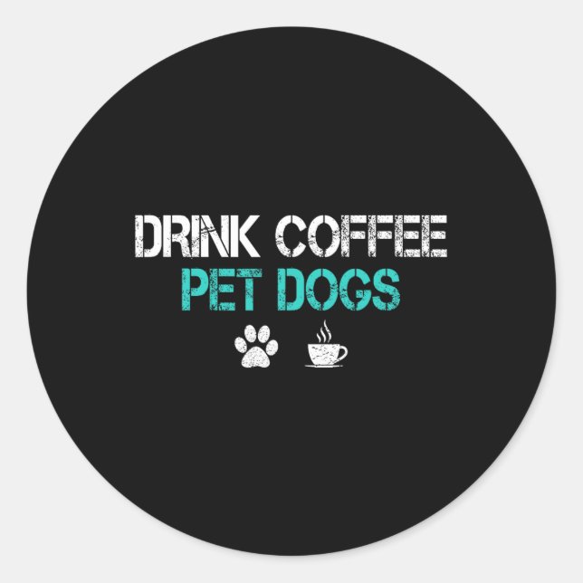Adesivo Redondo Café Pet Cães Engraçados Cachorro Povoando Mãe Pai (Frente)