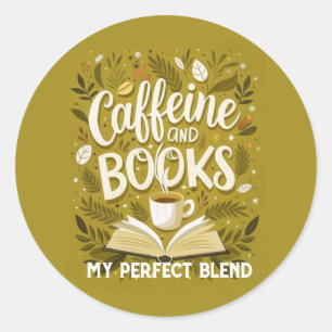 Adesivo Redondo Cafeína e livros: minha mistura perfeita, Calliogr