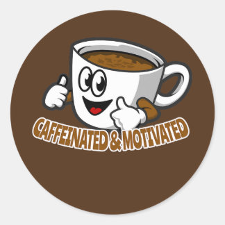 Adesivo Redondo Caffeinated and Motivated Coffee Drinker