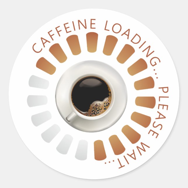 Adesivo Redondo Caffeine loading (Frente)