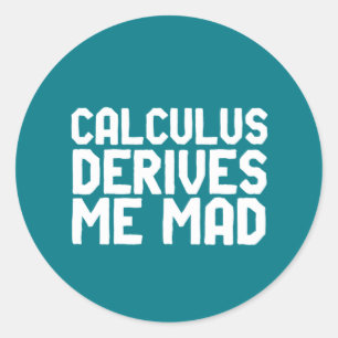 Adesivo Redondo Calcula Deriva-Me Um Geek De Matemática Engraçado