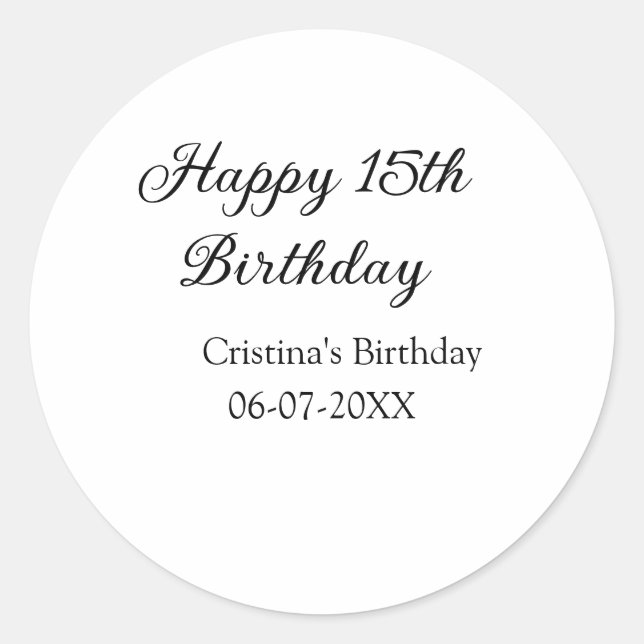 Adesivo Redondo caligrafia simples e feliz aniversário de 15 (Frente)