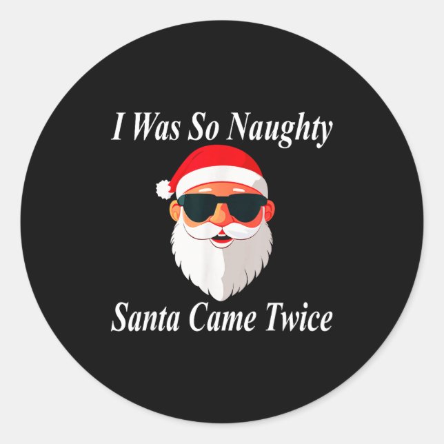 Adesivo Redondo Came Twice Christmas Funny Naughty Dirty Raunchy G (Frente)
